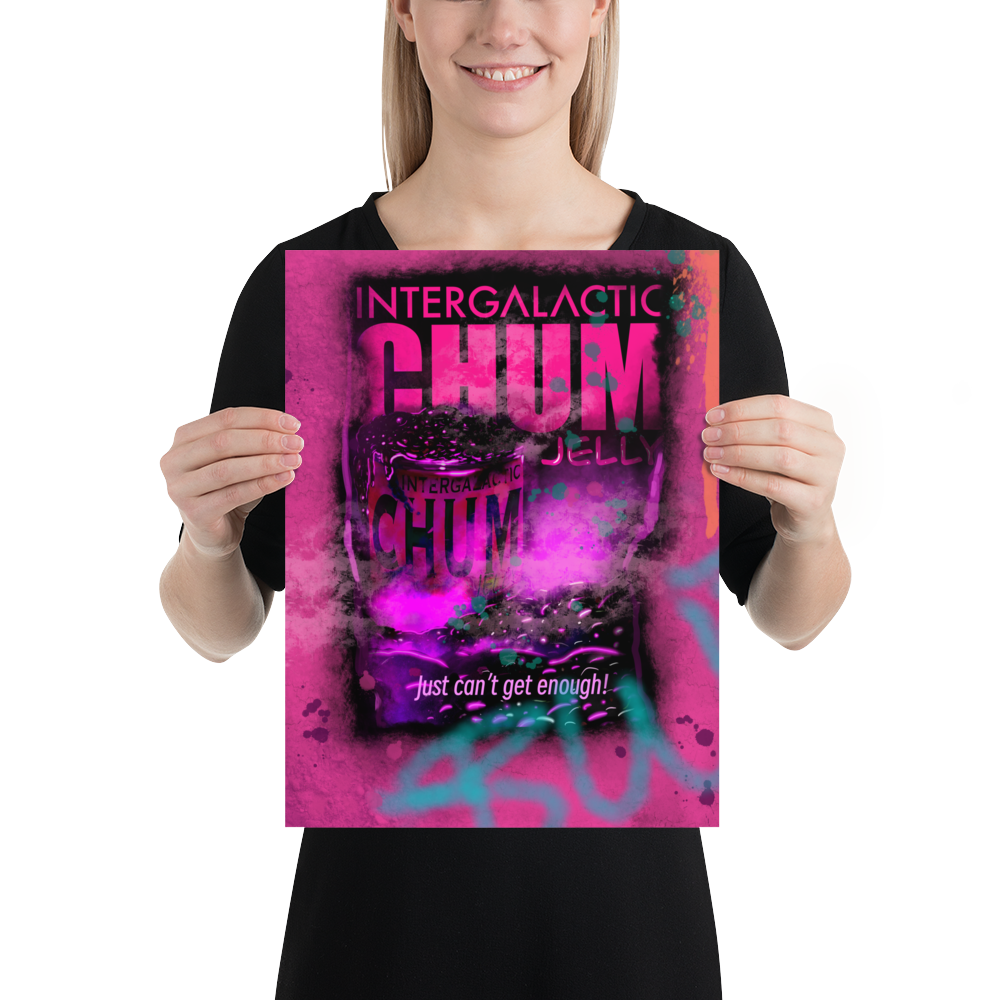 INTERGALACTIC CHUM JELLY Poster