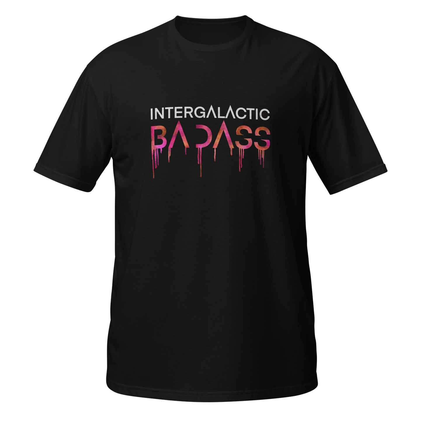 INTERGALACTIC BADASS T-Shirt