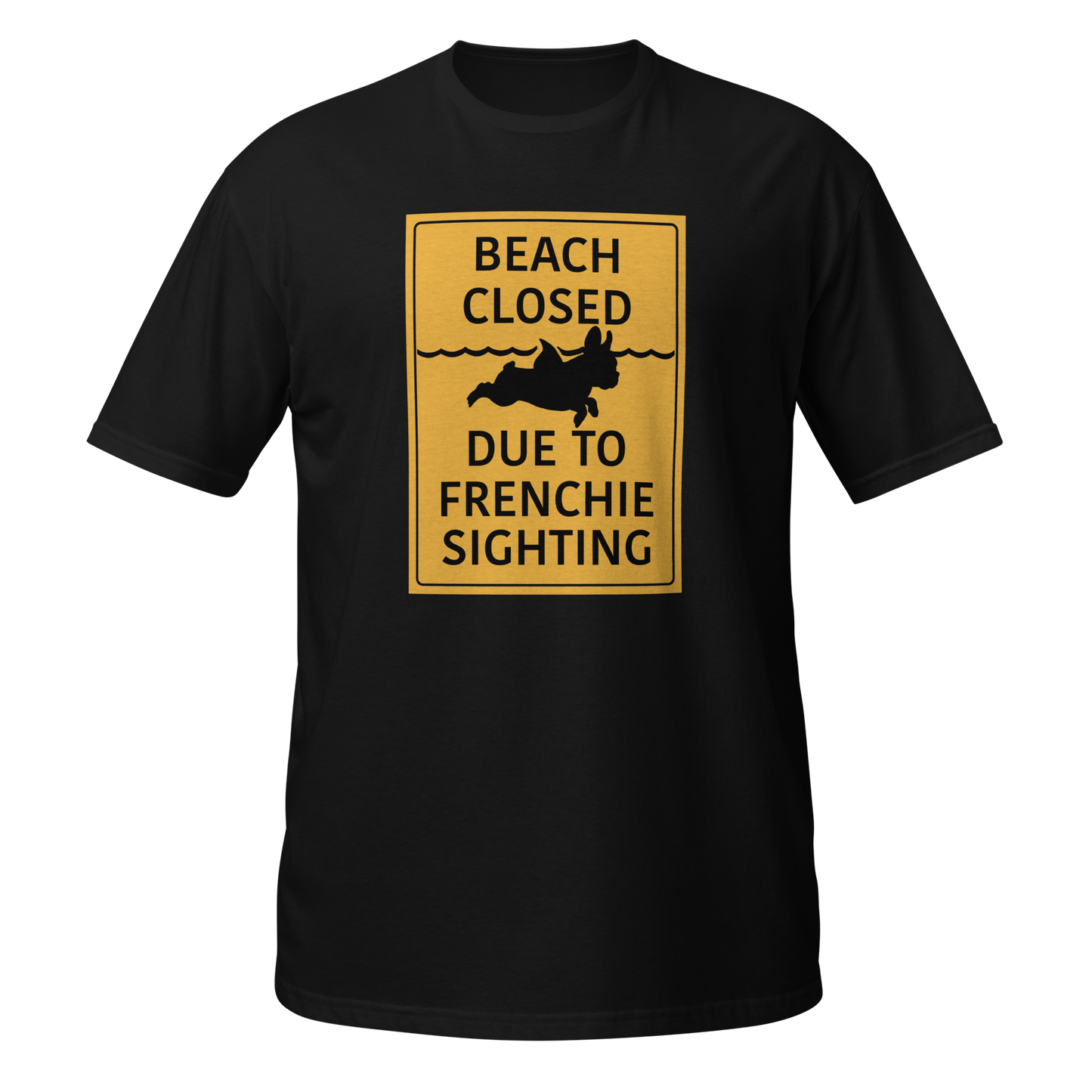 FRENCHIE SIGHTING T-Shirt