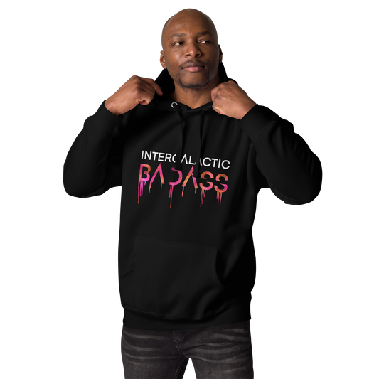 INTERGALACTIC BADASS Hoodie